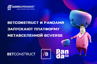 BetConstruct и PandaMR запускают платформу метавселенной BCverse