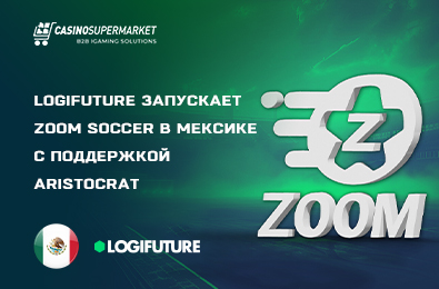 Logifuture запускает Zoom Soccer в Мексике с поддержкой Aristocrat