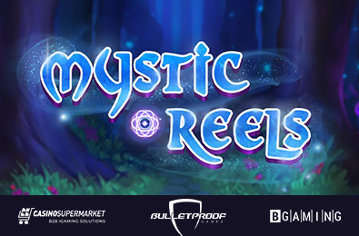 Mystic Reels: магический проект от BGaming и Bulletproof Games