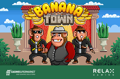 Relax Gaming запускает слот Banana Town