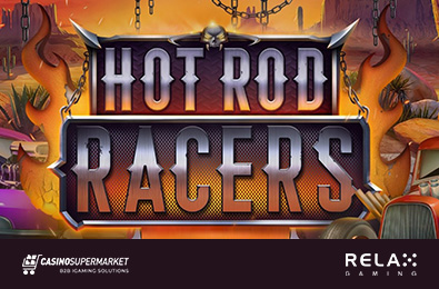Relax Gaming презентует новый слот Hot Rod Racers на тему автогонок
