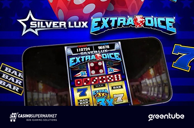 Студия Greentube представила оригинальный игровой продукт Silver Lux — Extra Dice