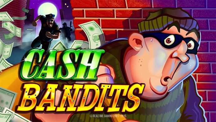 Слот Cash Bandits от RTG