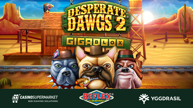 Desperate Dawgs 2 GigaBlox от Yggdrasil и Reflex Gaming