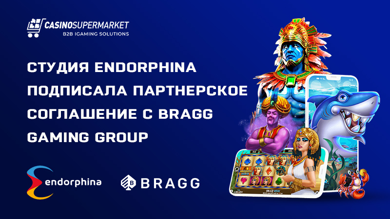 Endorphina подписывает соглашение с Bragg Gaming Group