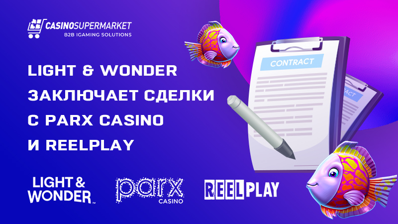 Light & Wonder заключает сделки с Parx Casino и ReelPlay