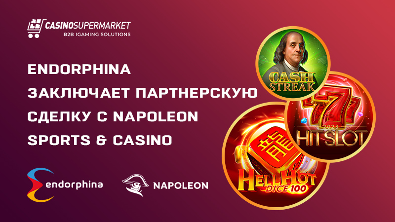 Endorphina и Napoleon Sports & Casino: договор о партнерстве