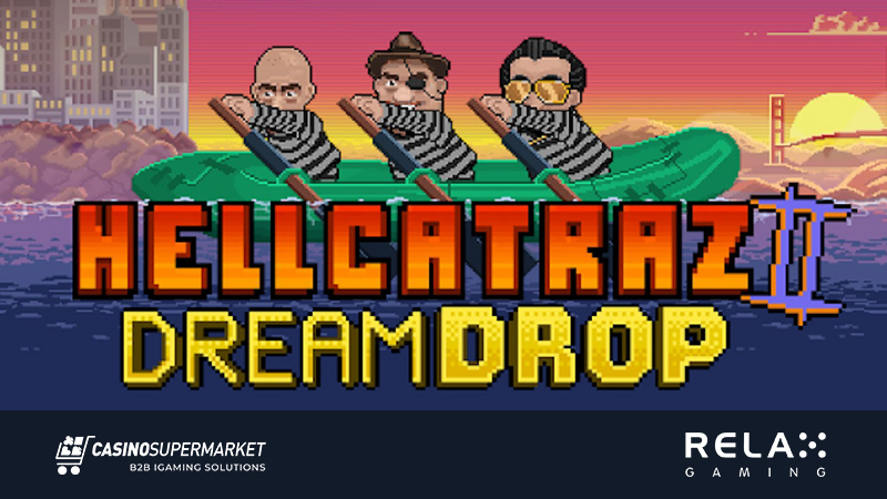 Relax Gaming презентует Hellcatraz 2 с Dream Drop Jackpots