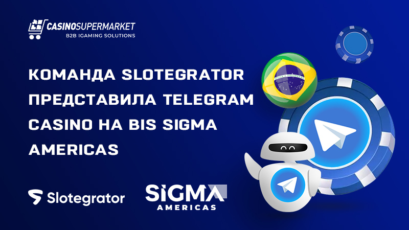 Telegram Casino от Slotegrator на BiS SiGMA Americas