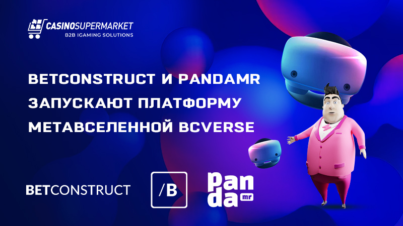 Метавселенная BCverse от BetConstruct и PandaMR