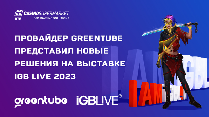 Новые продукты Greentube на iGB Live 2023