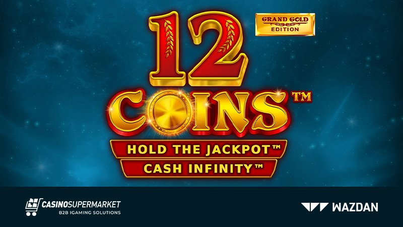 Wazdan расширяет свое портфолио слотом 12 Coins Grand Gold Edition