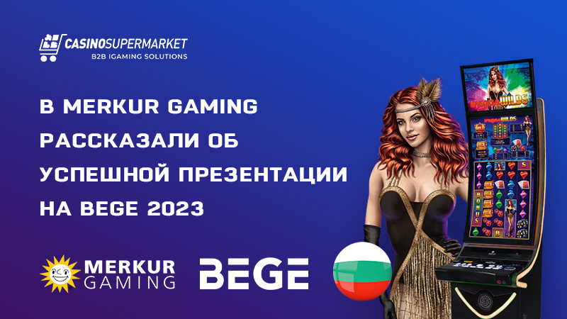 Merkur Gaming на BEGE 2023: подведение итогов