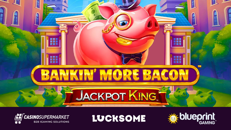 Bankin’ More Bacon Jackpot King от Blueprint Gaming