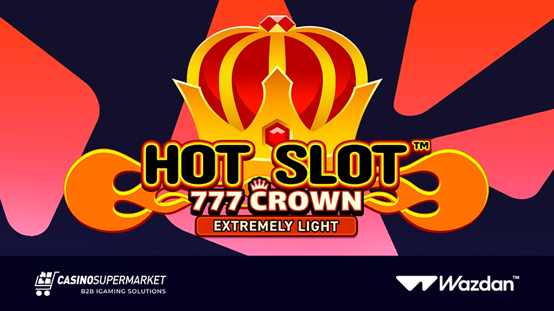 Hot Slot: 777 Crown Extremely Light от Wazdan