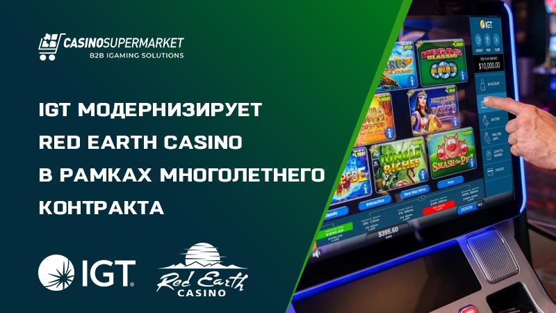 IGT-i-Red-Earth-Casino IGT и Red Earth Casino: партнерство