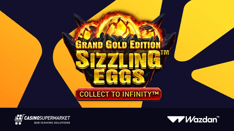 Sizzling Eggs Grand Gold Edition от Wazdan