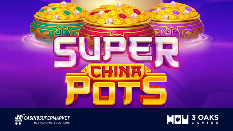 Super China Pots от 3 Oaks Gaming