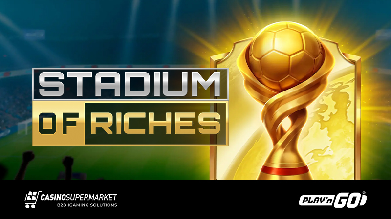Stadium of Riches Stadium of Riches от Play’n Go