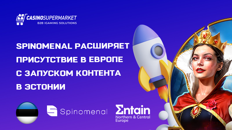 Spinomenal и Entain NCE: контент-партнерство в Эстонии